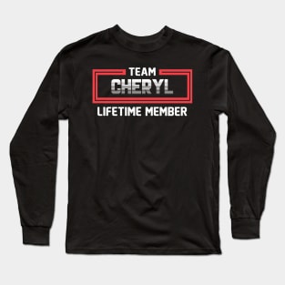 Team Cheryl Lifetime Member | Cheryl FirstName | Cheryl Family Name | Cheryl Surname | Cheryl Name Long Sleeve T-Shirt